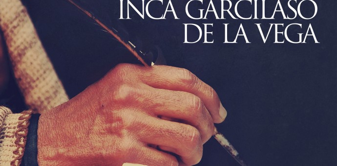 Cultura y Relaciones Exteriores presentarán las obras completas del Inca Garcilaso